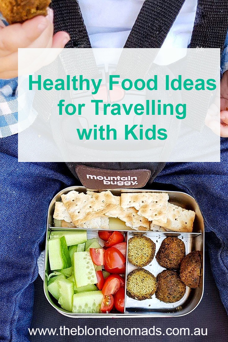 healthy food ideas for travelling with kids