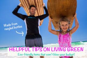 Helpful tips on living green for you and the family - the blonde nomads