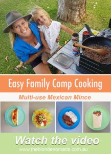 Camp cooking for the family. Mexican Mince a family favourite by the blonde nomads